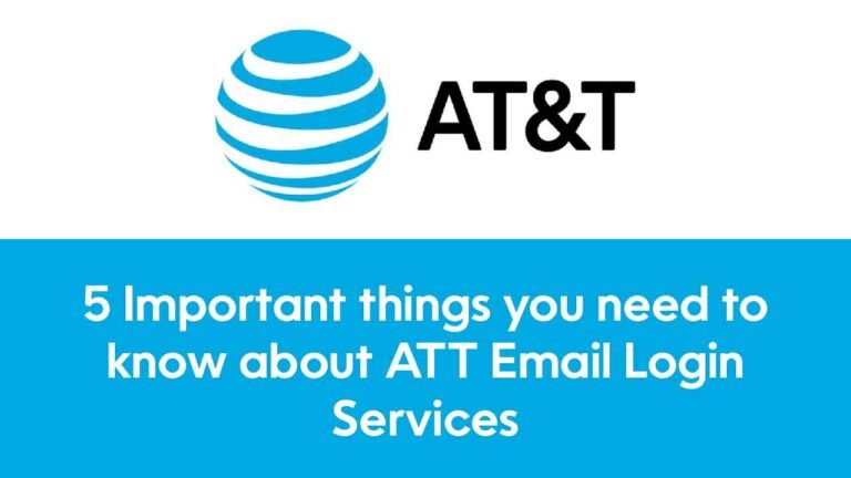 5 Important things you need to know about ATT Email Login Services