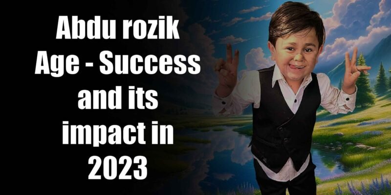 Abdu rozik Age - Success and its impact in 2023