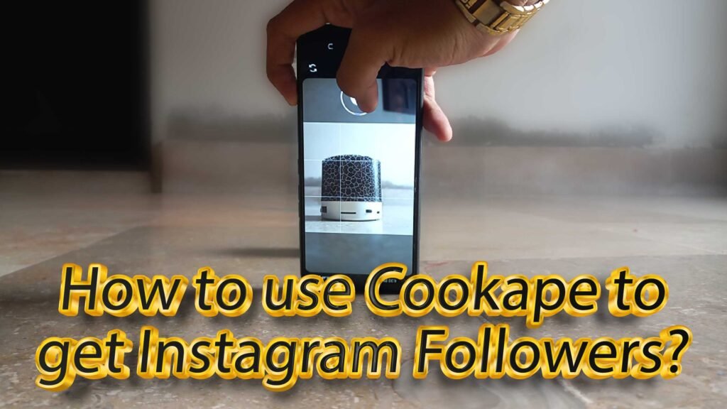 How to use Cookape to get Instagram Followers