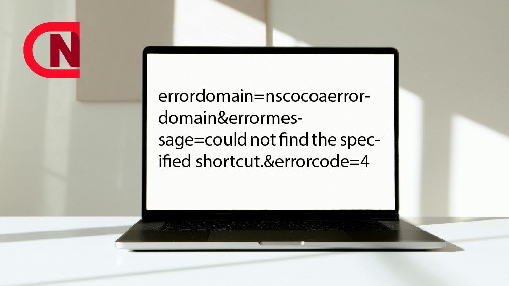 How To Fix errordomain=nscocoaerrordomain&errormessage=could not find the specified shortcut.&errorcode=4