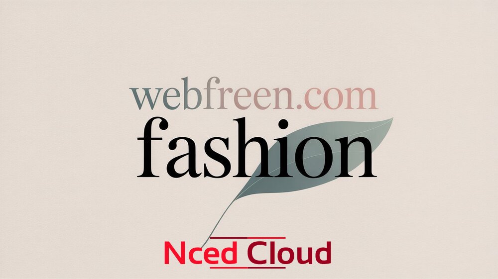 Webfreen.com Fashion – Affordable Style for Modern Trends in 2025